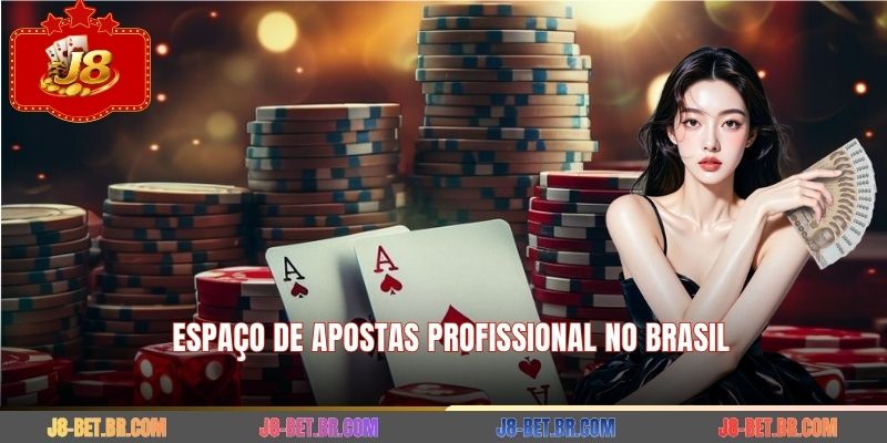 Espaço de apostas profissional no Brasil